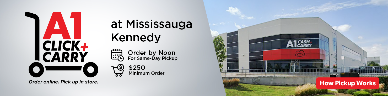 A1 Click & Carry at Mississauga Kennedy. Order by noon for same-day pickup. $250 minimum order.