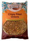 Crispy/Handi - Fried Onion